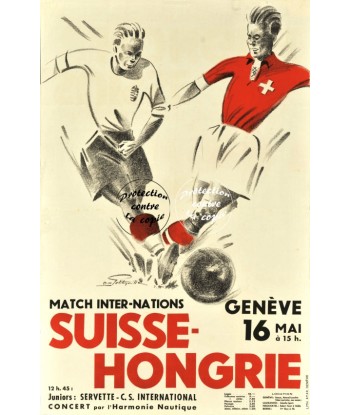 FOOT SUISSE/HONGRIE Rvpb-POSTER/REPRODUCTION d1 AFFICHE VINTAGE Venez découvrir notre 